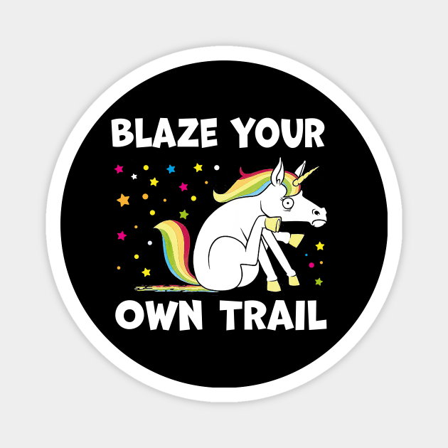 Blaze Your Own Trail Magnet by TheDesignDepot